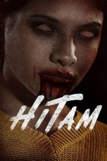 Nonton film Hitam (2021) Subtitle Indonesia Streaming Movie Download Gratis Online