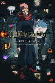 JUJUTSU KAISEN: Execution -Shibuya Incident x The Culling Game Begins- (2025)